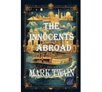 The Innocents Abroad: Rebirth Collectors' Edition | Annotated