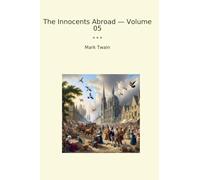 The Innocents Abroad - Volume 05