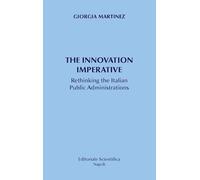 The innovation imperative. Rethinking the Italian Public Administrations