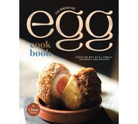 The Innovative Egg Cookbook: Creative But Still Family-Friendly Egg Recipes