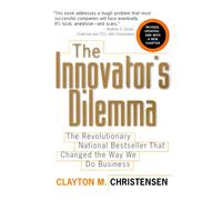 The Innovator's Dilemma