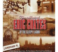 The Inns Of Court And City Yeomanry Band Of The Royal Yeoman - Music of Eric Coates-by The Sleepy Lagoon [Import]