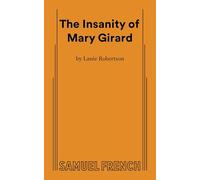 The Insanity of Mary Girard