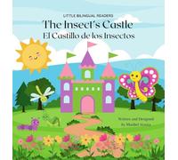 The Insect's Castle / El Castillo de los Insectos