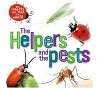 The Insects that Run Our World The Helpers and the Pests by Sarah Ridley Sarah Ridley (Auteur)