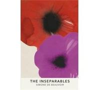 The Inseparables by Simone de Beauvoir Simone de Beauvoir (Auteur)