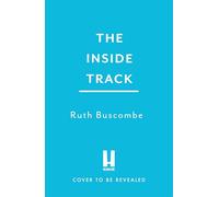 The Inside Track: The Secrets, Art and Strategy of F1