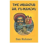 The Insidious Dr. Fu Manchu