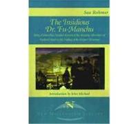 The Insidious Dr. Fu-Manchu Sax Rohmer (Auteur)