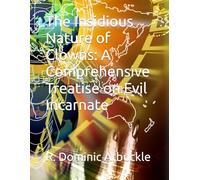 The Insidious Nature of Clowns: A Comprehensive Treatise on Evil Incarnate