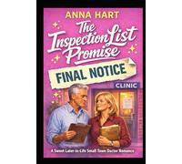 The Inspection List Promise: A Sweet Later-in-Life Small Town Doctor Romance
