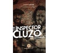The inspector Cluzo, rockfarmers