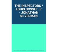 THE INSPECTORS / LOUIS GOSSET Jr - JONATHAN SILVERMAN