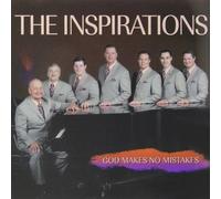 The Inspirations - God Makes No Mistakes