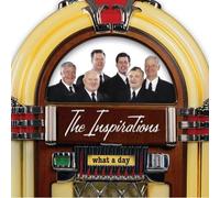 The Inspirations - What a Day