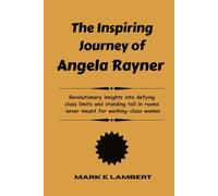 The Inspiring Journey of Angela Rayner: Revolutionary insights into defying class limits and standing tall in rooms never meant for working-class women