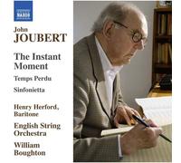 John Joubert – The Instant Moment – CD – NAXOS