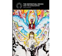 The Instinctual Drives And The Enneagram