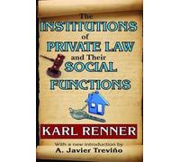 The Institutions Of Private Law And Their Social Functions
