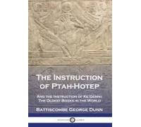 The Instruction Of Ptah-Hotep