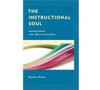 The Instructional Soul by Daniel J. Evans Daniel J. Evans (Auteur)