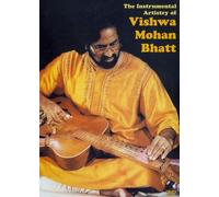 Vishwa Mohan Bhatt – The Instrumental Artistry Of – DVD
