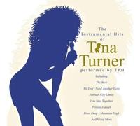The Instrumental Hits of Tina Turner - The Instrumental Hits of Tina Turner