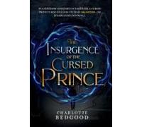 The Insurgence Of The Cursed Prince