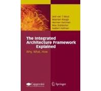 The Integrated Architecture Framework Explained