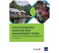 The Integrated Disaster Risk Management Fund