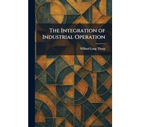 The Integration of Industrial Operation