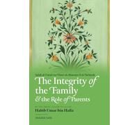 The Integrity of the Family & the Role of Parents