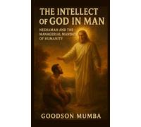 THE INTELLECT OF GOD IN MAN: Neshamah and the Managerial Mandate of Humanity