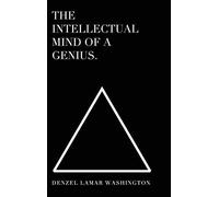 The Intellectual Mind Of A Genius