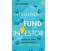 The Intelligent Fund Investor by Joe Wiggins Joe Wiggins (Auteur)