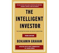 The Intelligent Investor, 3rd Ed.: The Definitive Book on Value Investing