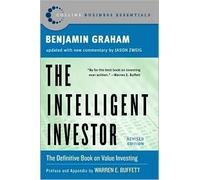 The Intelligent Investor Publisher: Collins Business; Revised edition