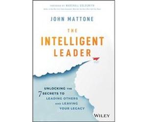 The Intelligent Leader by John Mattone John Mattone (Auteur)
