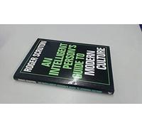 The Intelligent Person's Guide to Modern Culture