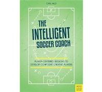 The Intelligent Soccer Coach Carl Wild (Auteur)