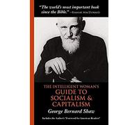 The Intelligent Woman's Guide To Socialism & Capitalism