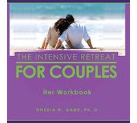 The Intensive Retreat For Couples