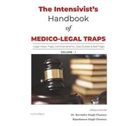 The Intensivist’s Handbook of Medico-Legal Traps (VOL - 1)