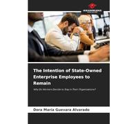 The Intention of State-Owned Enterprise Employees to Remain
