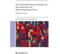 The Interaction Between Family Law, Succession Law And Private International Law