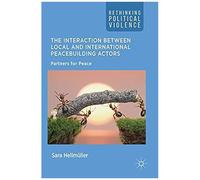 The Interaction Between Local And International Peacebuilding Actors