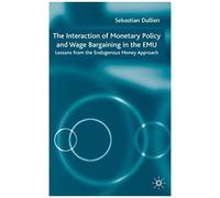 The Interaction Of Monetary Policy And Wage Bargaining In The European Monetary Union