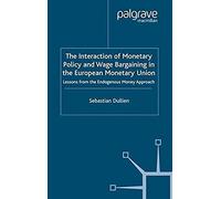 The Interaction Of Monetary Policy And Wage Bargaining In The European Monetary Union