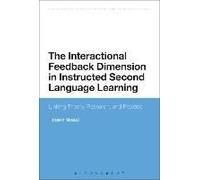 The Interactional Feedback Dimension In Instructed Second Language Learning