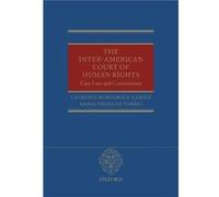 The InterAmerican Court of Human Rights by Ubeda de Torres Amaya Legal Specialist Venice Commission Hardcover Book Burgorgue-Larsen, Laurence (Professor of Public Law at the Universite de Paris 1, Pan